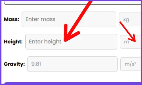 Enter the value of height to calculate Potential Energy