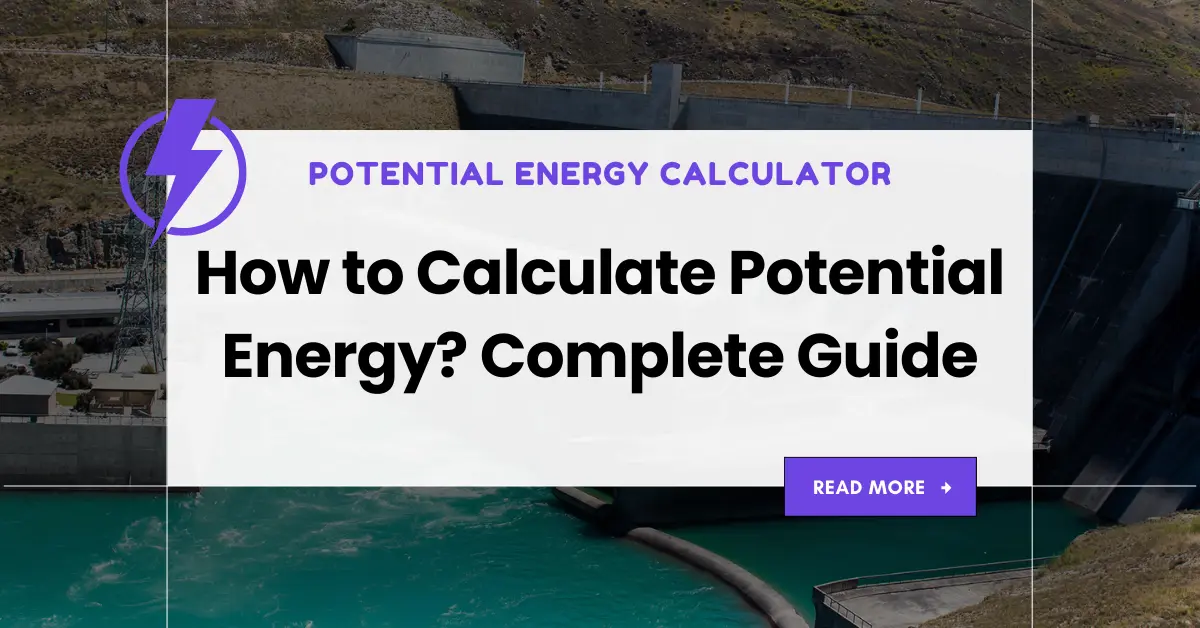 How to Calculate Potential Energy?